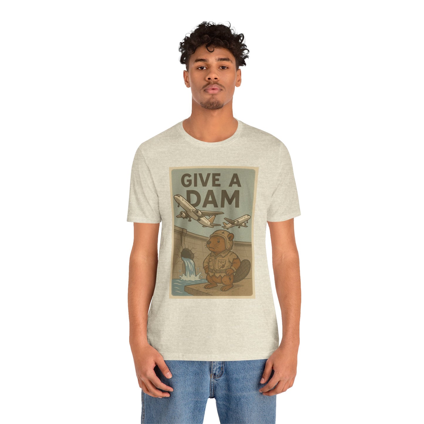 Give a Dam Tee (Unisex Jersey)